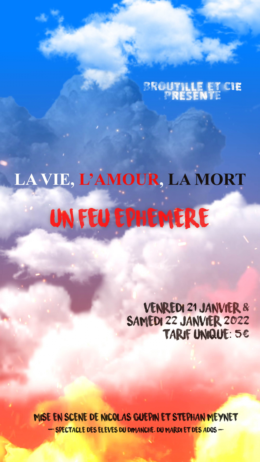 La vie, l'amour, la mort – un feu éphémère - Affiche